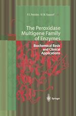 The Peroxidase Multigene Family of Enzymes