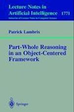 Part-Whole Reasoning in an Object-Centered Framework