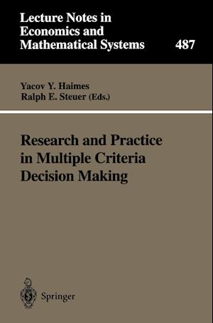 Research and Practice in Multiple Criteria Decision Making
