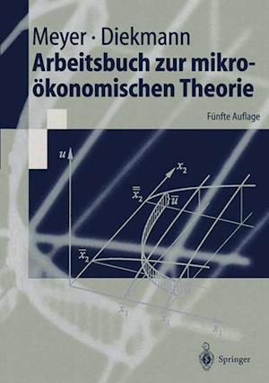 Arbeitsbuch Zur Mikrooekonomischen Theorie