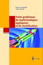 Petits problèmes de mathématiques appliquées et de modélisation