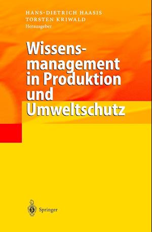 Wissensmanagement in Produktion und Umweltschutz