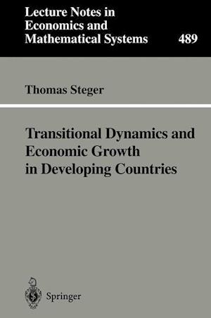 Transitional Dynamics and Economic Growth in Developing Countries