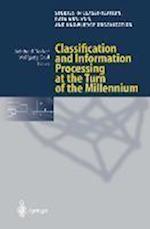 Classification and Information Processing at the Turn of the Millennium