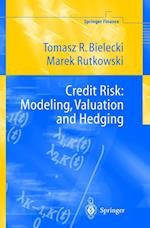 Credit Risk: Modeling, Valuation and Hedging