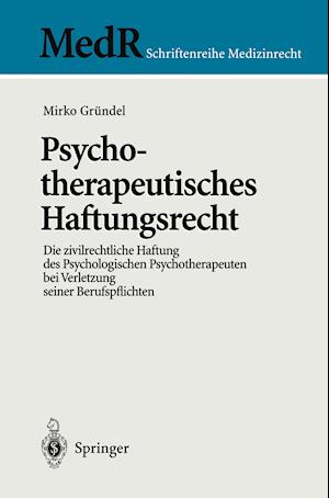 Psychotherapeutisches Haftungsrecht