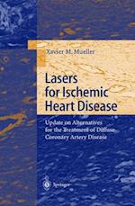 Lasers for Ischemic Heart Disease : Update on Alternatives for the Treatment of Diffuse Coronary Artery Disease 
