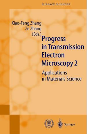 Progress in Transmission Electron Microscopy 2