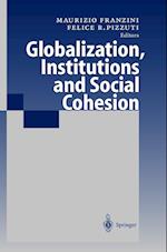 Globalization, Institutions and Social Cohesion