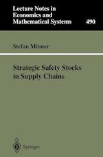 Strategic Safety Stocks in Supply Chains