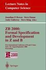 ZB 2000: Formal Specification and Development in Z and B