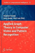 Applied Graph Theory in Computer Vision and Pattern Recognition