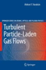 Turbulent Particle-Laden Gas Flows