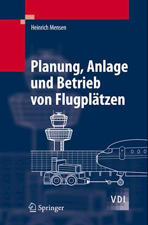 Planung, Anlage und Betrieb von Flugplätzen