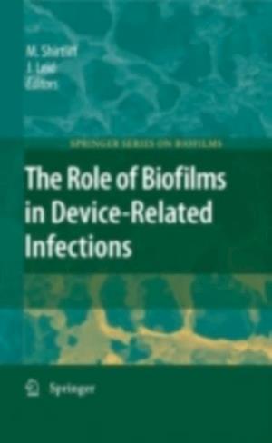 Role of Biofilms in Device-Related Infections