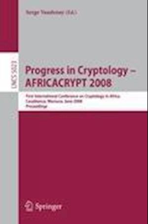 Progress in Cryptology - AFRICACRYPT 2008