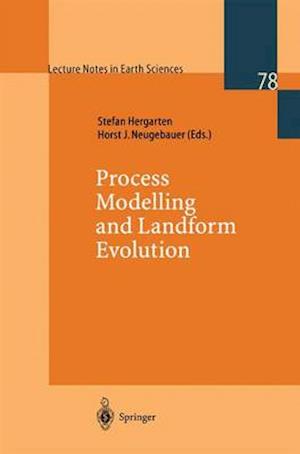 Process Modelling and Landform Evolution