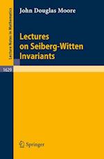Lectures on Seiberg-Witten Invariants