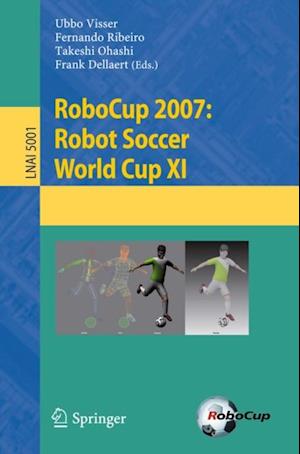 RoboCup 2007: Robot Soccer World Cup XI