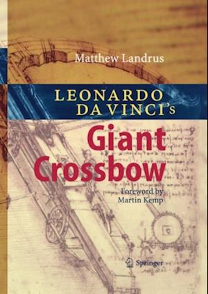 Leonardo da Vinci's Giant Crossbow