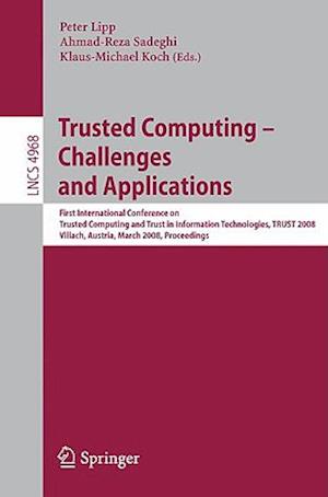 Trusted Computing - Challenges and Applications