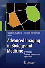 Advanced Imaging in Biology and Medicine