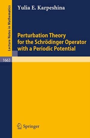 Perturbation Theory for the Schrodinger Operator with a Periodic Potential