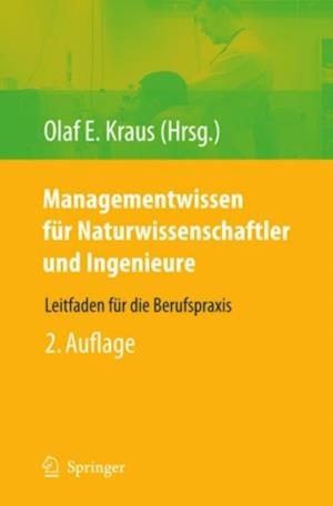 Managementwissen für Naturwissenschaftler und Ingenieure