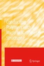 Conducting Polymers with Micro or Nanometer Structure