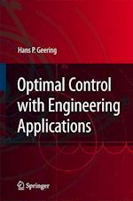 Optimal Control with Engineering Applications