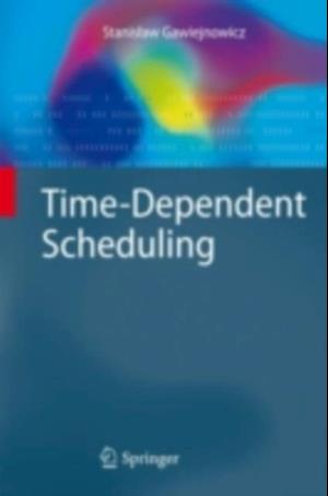 Time-Dependent Scheduling