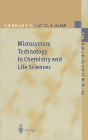 Microsystem Technology in Chemistry and Life Sciences