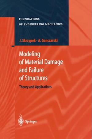 Modeling of Material Damage and Failure of Structures