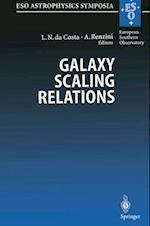 Galaxy Scaling Relations: Origins, Evolution and Applications