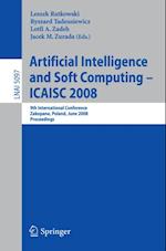 Artificial Intelligence and Soft Computing - ICAISC 2008