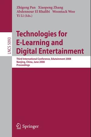 Technologies for E-Learning and Digital Entertainment