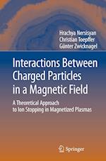 Interactions Between Charged Particles in a Magnetic Field