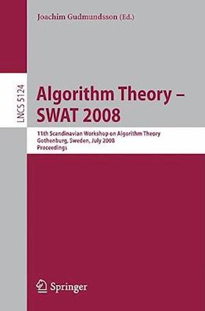 Algorithm Theory - Swat 2008