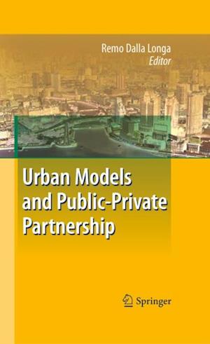 Urban Models and Public-Private Partnership