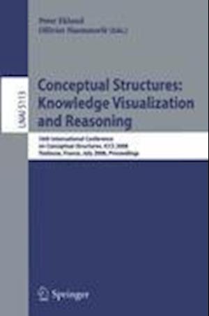 Conceptual Structures: Knowledge Visualization and Reasoning