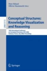 Conceptual Structures: Knowledge Visualization and Reasoning