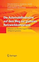 Die Automobilindustrie auf dem Weg zur globalen Netzwerkkompetenz