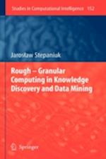 Rough - Granular Computing in Knowledge Discovery and Data Mining
