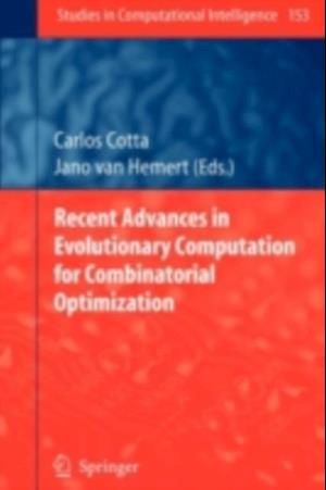 Recent Advances in Evolutionary Computation for Combinatorial Optimization