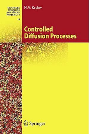 Controlled Diffusion Processes