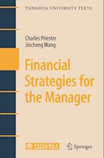 Financial Strategies for the Manager