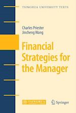 Financial Strategies for the Manager