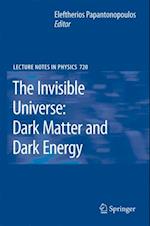 Invisible Universe: Dark Matter and Dark Energy
