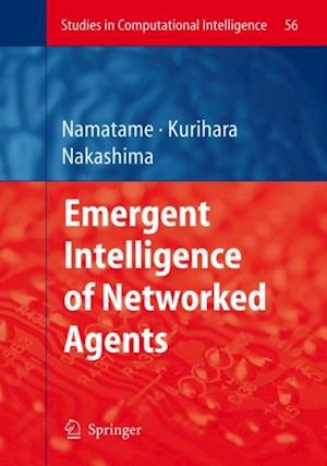 Emergent Intelligence of Networked Agents