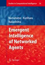 Emergent Intelligence of Networked Agents